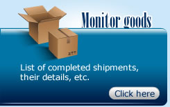Monitor goods List of completed shipments, their details, etc.